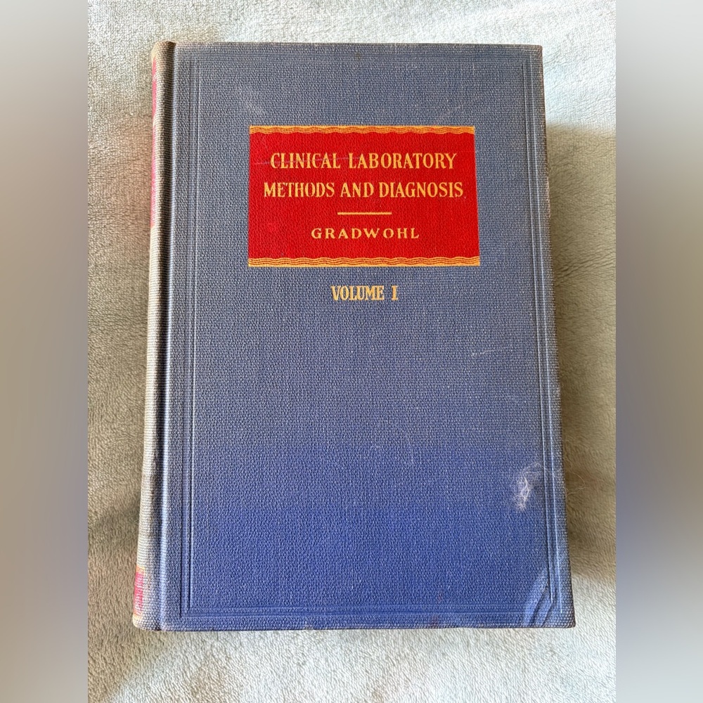 Clinical Laboratory Methods and Diagnosis Volume I Book